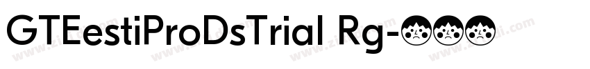 GTEestiProDsTrial Rg字体转换